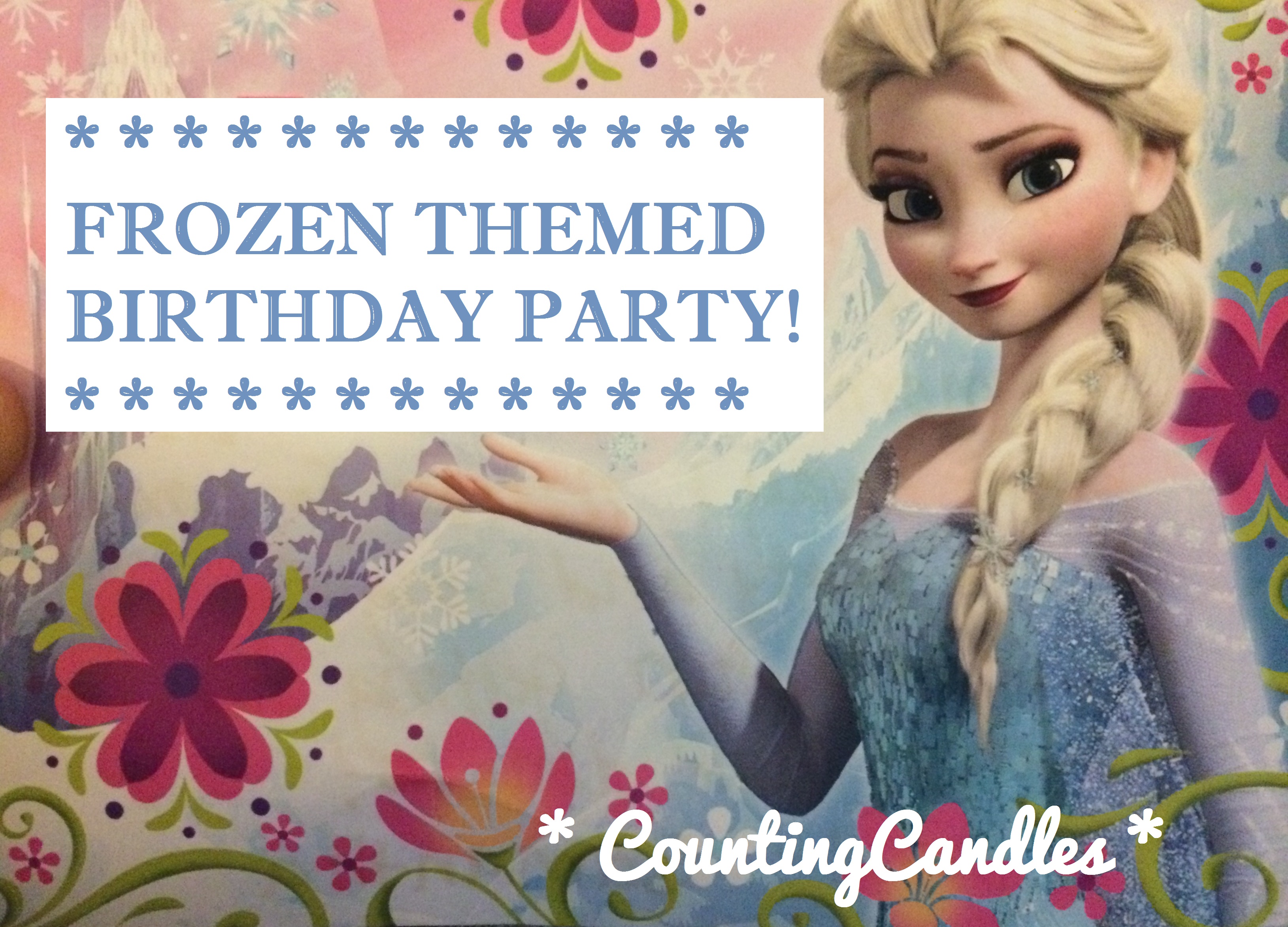 Frozen Fractals All Around! Must-Haves for a Frozen Birthday Party
